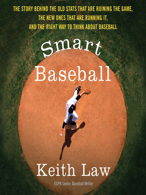 Title details for Smart Baseball by Keith Law - Available